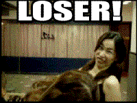 loser! loser!