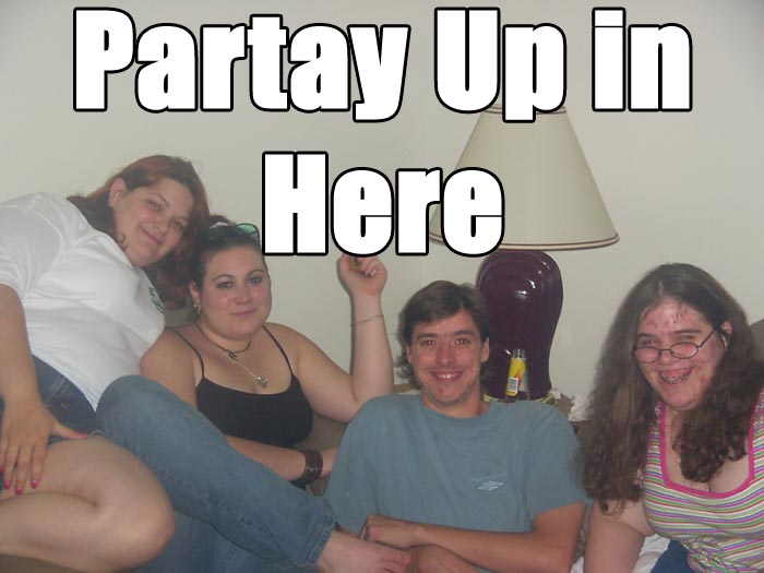 Partay Up in HERE! Partay Up in HERE!
