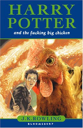 Harry potter and the fucking big chicken