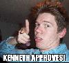 Kenneth! Approves!